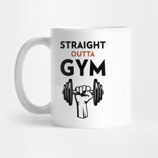 Straight Outta Gym Mug